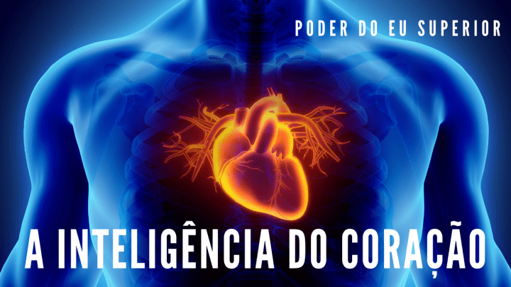 A inteligência e o campo eletromagnético do coração