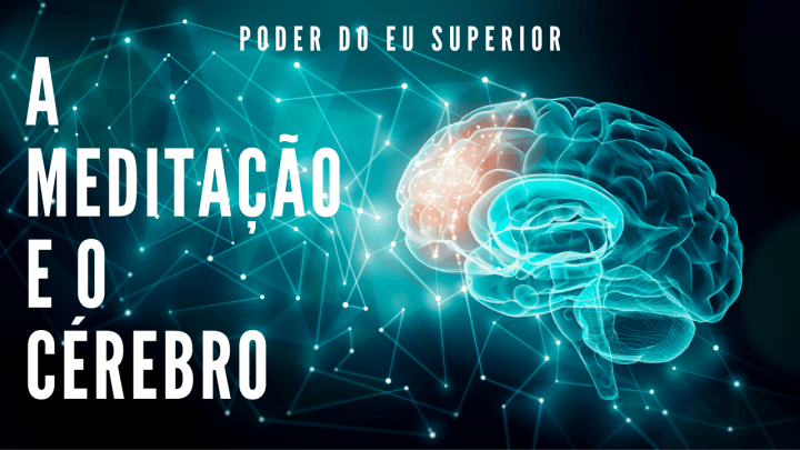 Como a meditação muda a frequência do seu cérebro