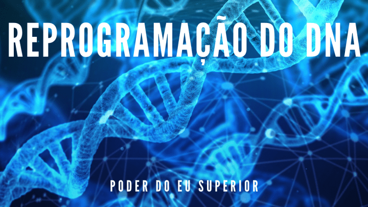 Como o DNA poder ser reprogramado por palavras, emoções e&nbsp;frequências