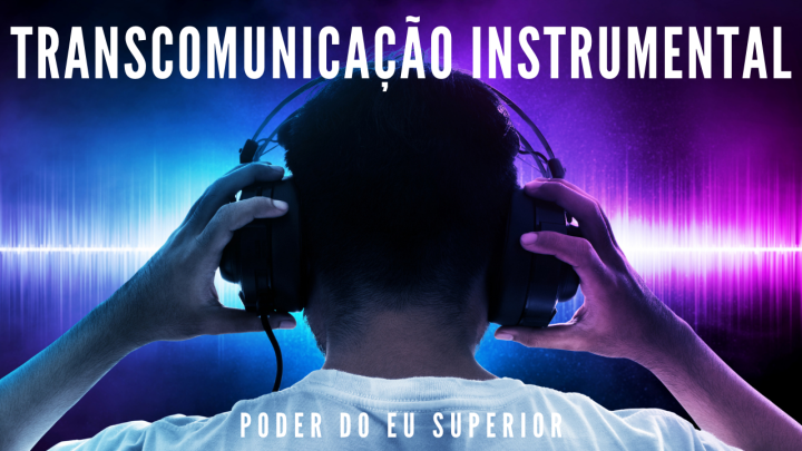 Transcomunicação instrumental | Contato eletrônico com o reino espiritual