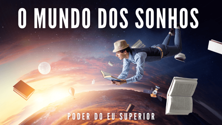 Alquimia dos sonhos | O mundo secreto dos sonhos