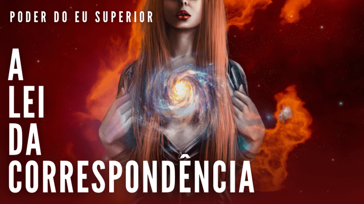As leis universais | A lei da correspondência