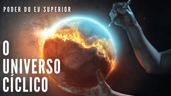 O ciclo eterno de criação, evolução e destruição no universo