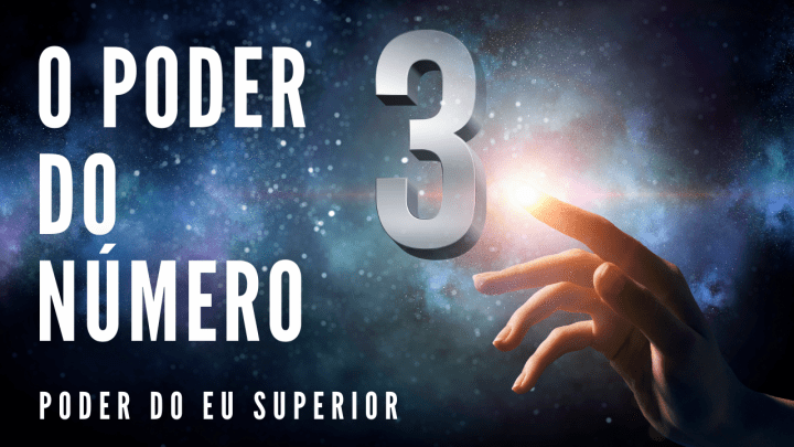 O poder oculto e criativo do NÚMERO&nbsp;3