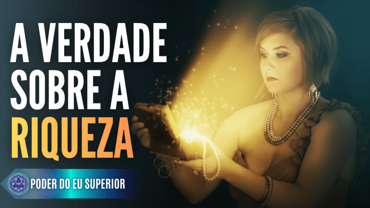 O segredo da riqueza | O que o materialismo escondeu de&nbsp;você